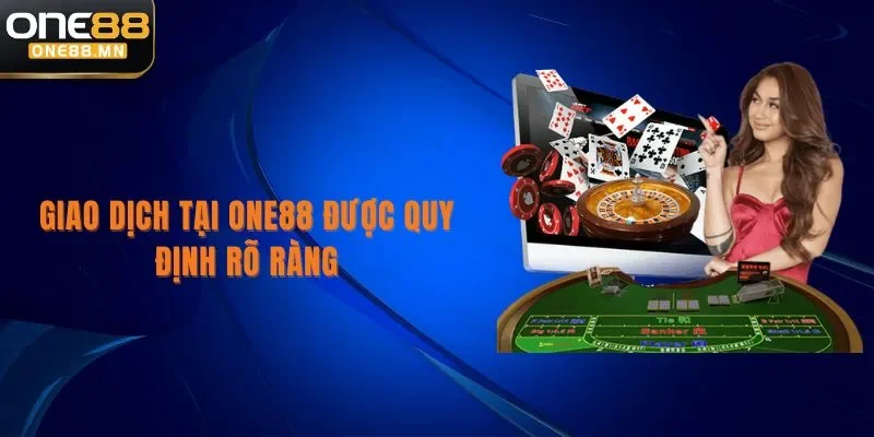 Điều Khoản Điều Kiện Điều khoản điều kiện One88 được quy định rõ ràng